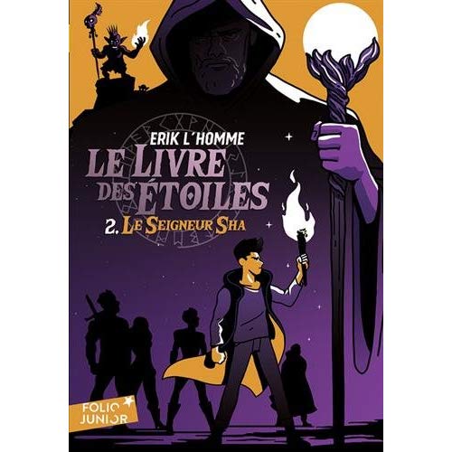Le Livre des Etoiles Tome 2 : Le seigneur Sha