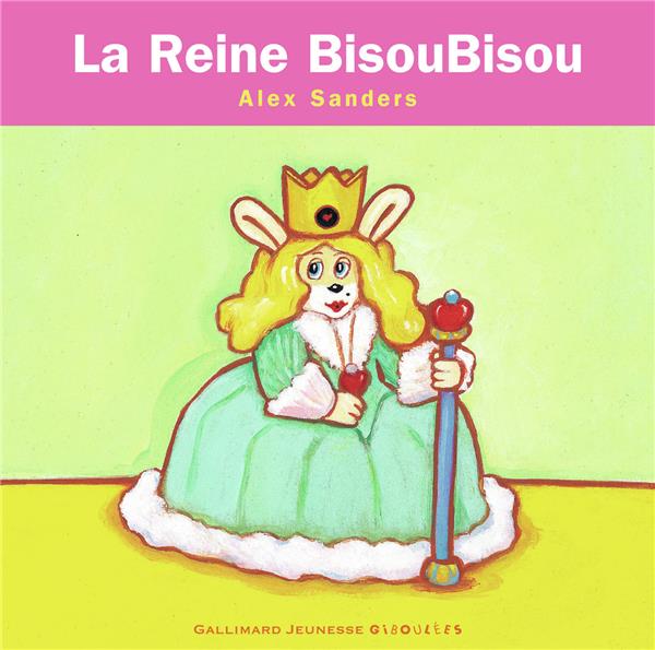 La Reine Bisoubisou
