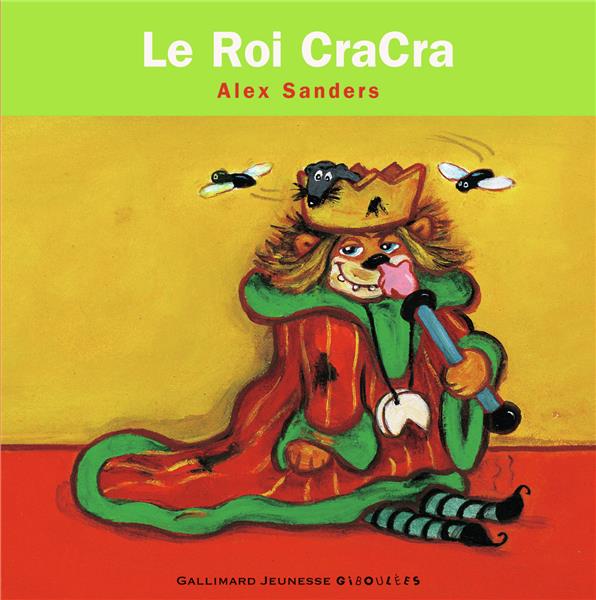 Le Roi Cracra. Mini Rois et Reines