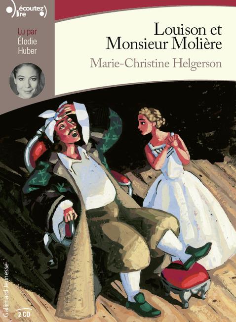 Louison et Monsieur Molière. 2 CD audio MP3