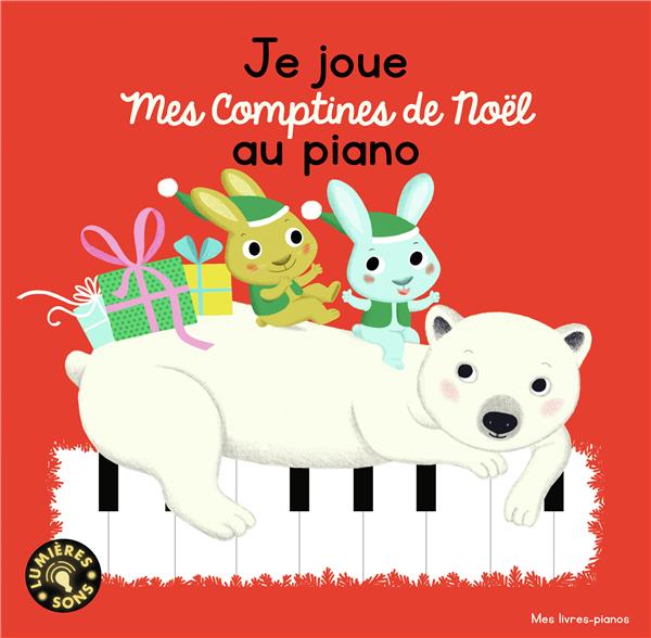 Je joue mes comptines de Noël au piano
