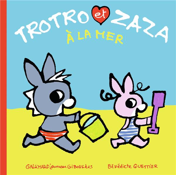 Trotro et Zaza : Trotro et Zaza à la mer