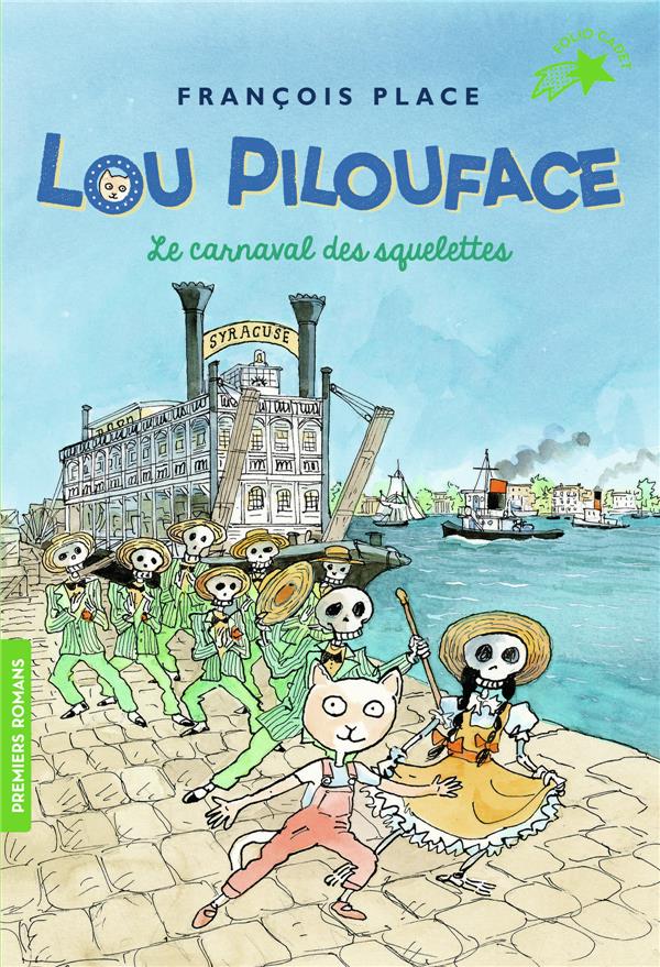Lou Pilouface Tome 4 : Le carnaval des squelettes