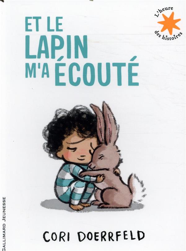 Et le lapin m’a écouté