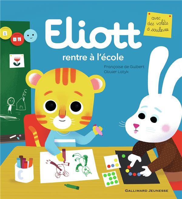 Eliott Tome 13 : Eliott rentre à l'école
