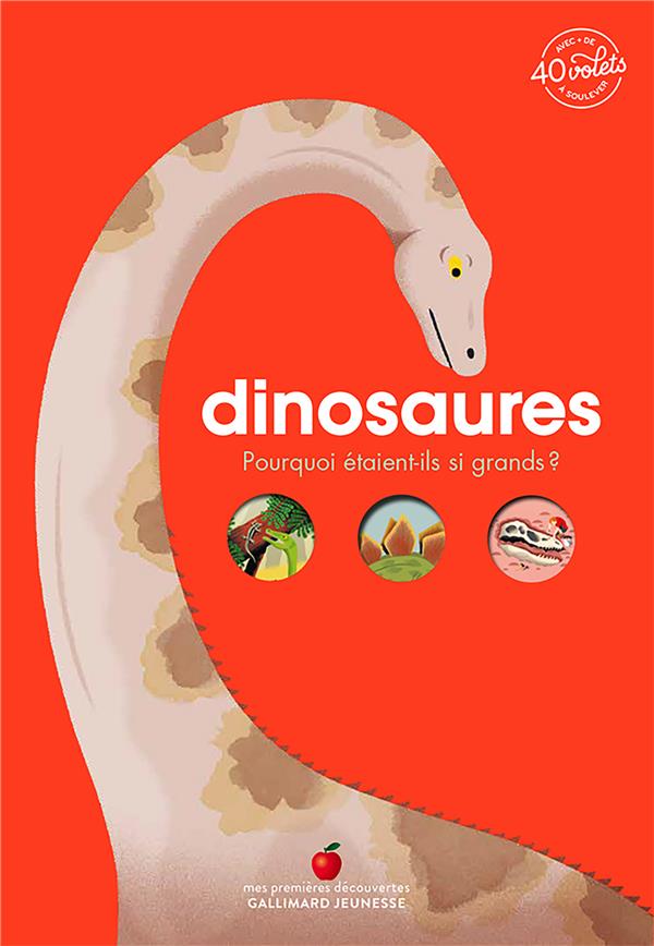 Dinosaures. Pourquoi étaient-ils si grands ? Avec de 40 volets à soulever