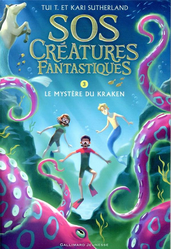 SOS Créatures fantastiques Tome 3 : Le mystère du kraken