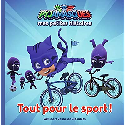 Mes petites histoires Pyjamasques Tome 5 : Tout pour le sport !