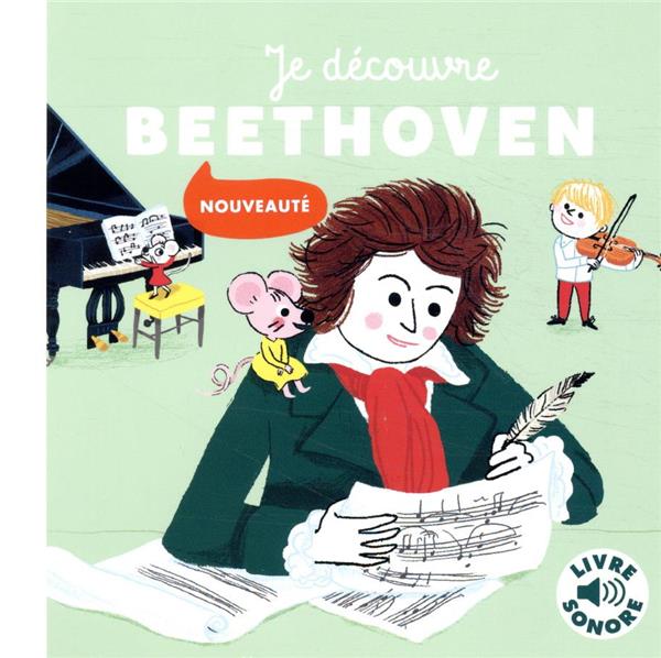 Je découvre Beethoven