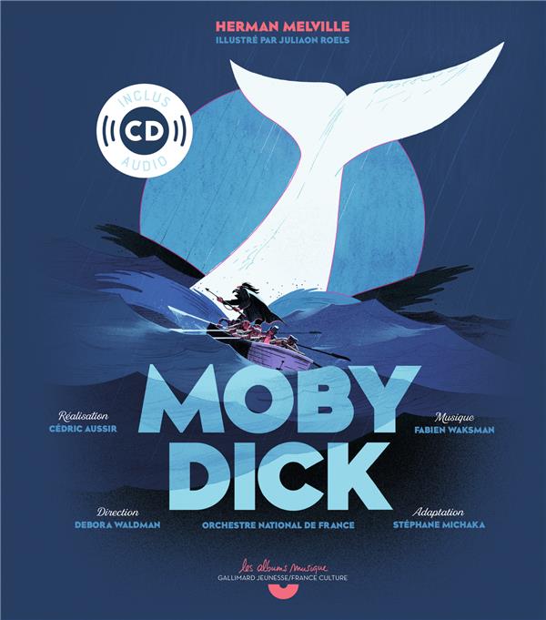 Moby Dick. Avec 1 CD audio
