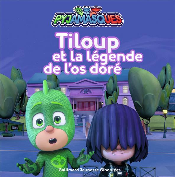 Les Pyjamasques (série TV) Tome 31 : Tiloup et la légende de l'os doré