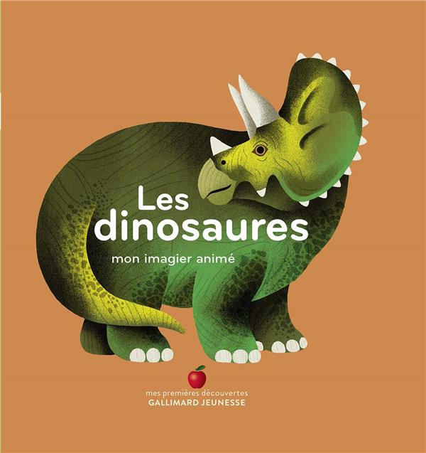 Les dinosaures. Mon imagier animé