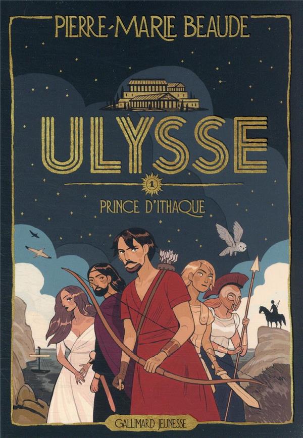 Ulysse Tome 1 : Prince d'Ithaque