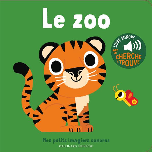 Le zoo. Des sons à écouter, des images à regarder