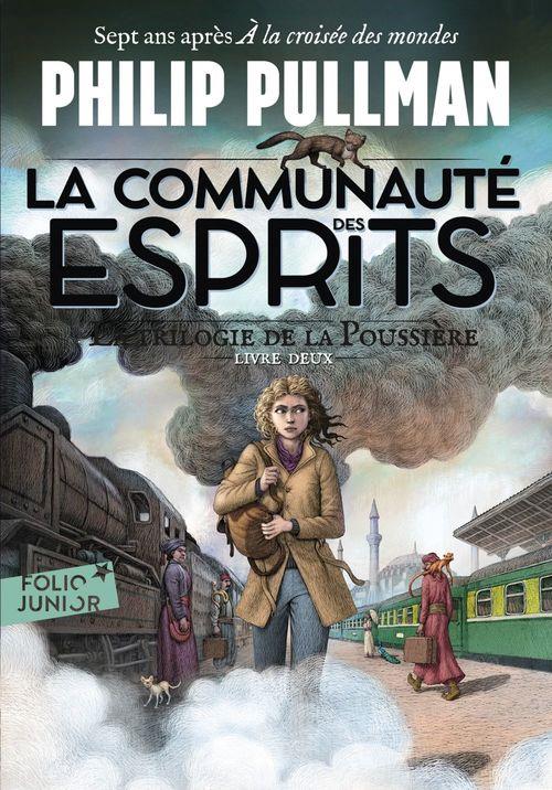 La trilogie de la Poussière Tome 2 : La communauté des esprits