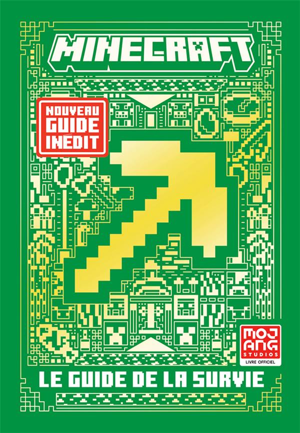 Minecraft. Le guide de la survie