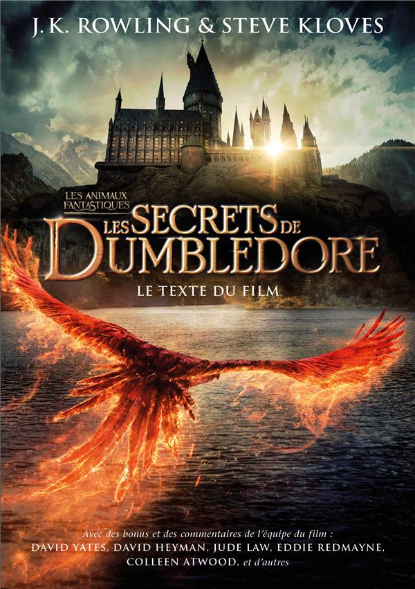 Les animaux fantastiques. Tome 3, Les secrets de Dumbledore. Le texte du film