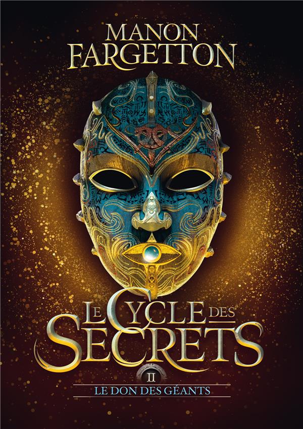 Le Cycle des secrets Tome 2 : Le don des géants