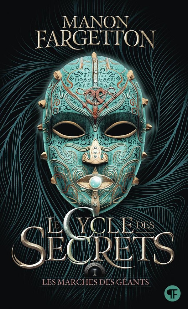 Le Cycle des secrets Tome 1 : Les marches des géants
