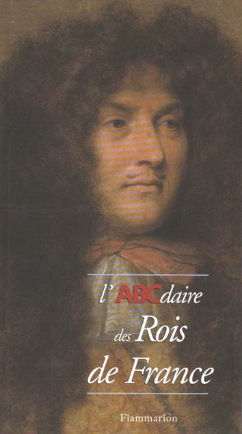 L'ABCdaire des rois de France
