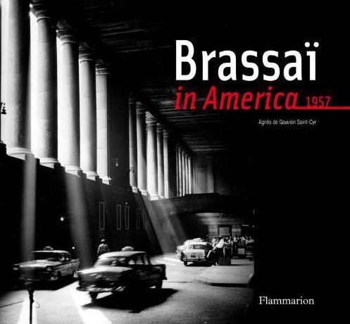 BRASSAI IN AMERICA - ILLUSTRATIONS, COULEUR