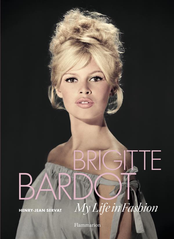BRIGITTE BARDOT - MY LIFE IN FASHION - ILLUSTRATIONS, NOIR ET BLANC
