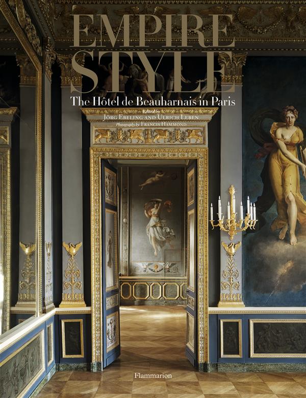 EMPIRE STYLE - THE HOTEL DE BEAUHARNAIS IN PARIS - ILLUSTRATIONS, COULEUR