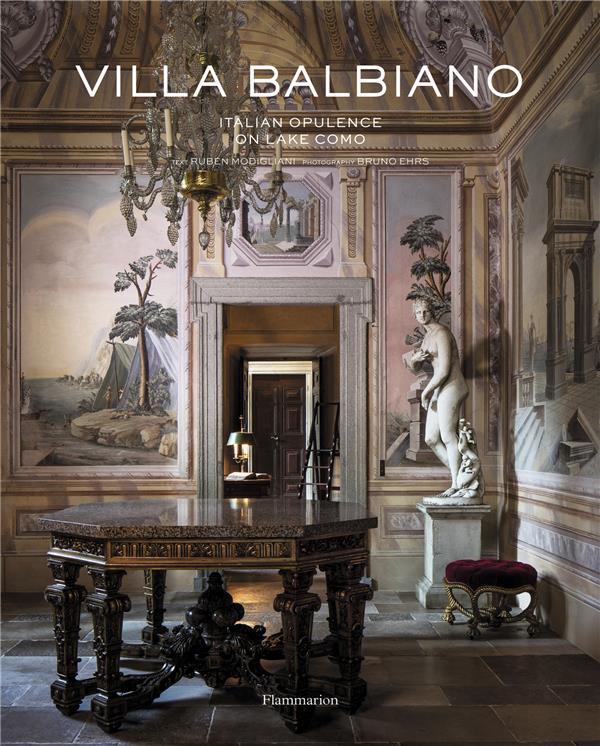 VILLA BALBIANO - ITALIAN OPULENCE ON LAKE COMO - ILLUSTRATIONS, COULEUR