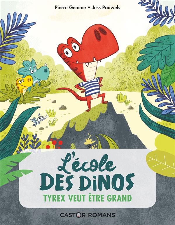 L'école des dinos Tome 5 : Tyrex veut être grand