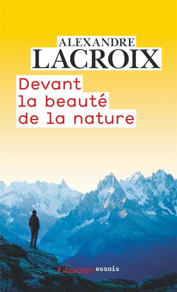 Devant la beauté de la nature