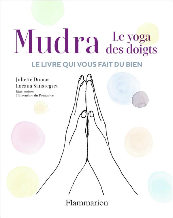 Mudra. Le yoga des doigts. Avec 50 cartes