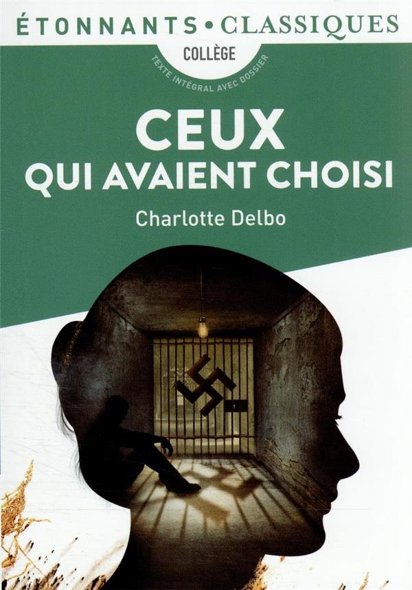Ceux qui avaient choisi. Pièces en deux actes
