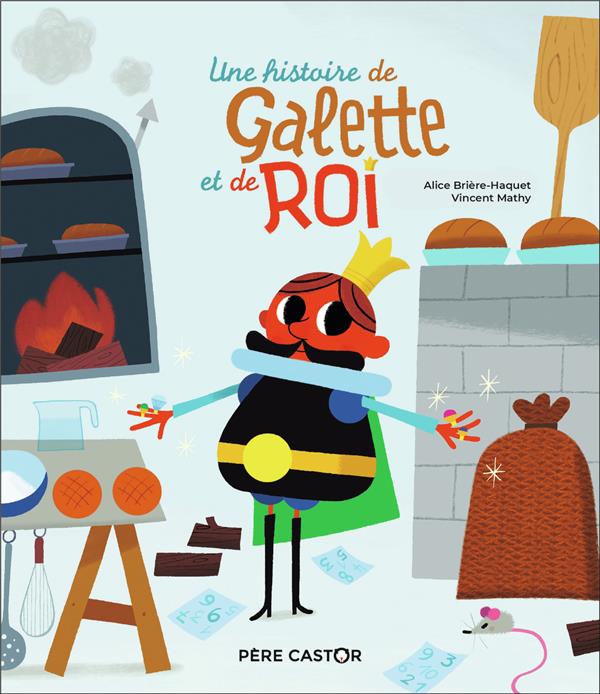 Une histoire de Galette et de roi