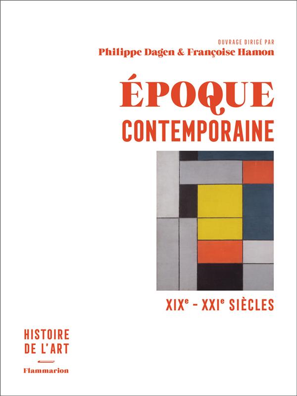 Epoque contemporaine. XIXe-XXIe siècles