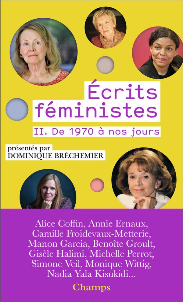 Ecrits féministes. Tome 2, De 1970 à nos jours