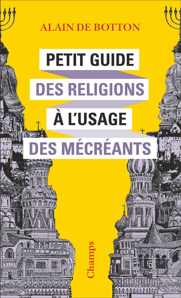 Petit Guide des religions à l'usage des mécréants