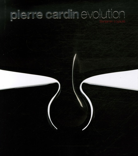 Pierre Cardin Evolution. Furniture and Design, édition en langue anglaise