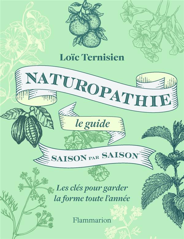 Naturopathie, le guide saison par saison