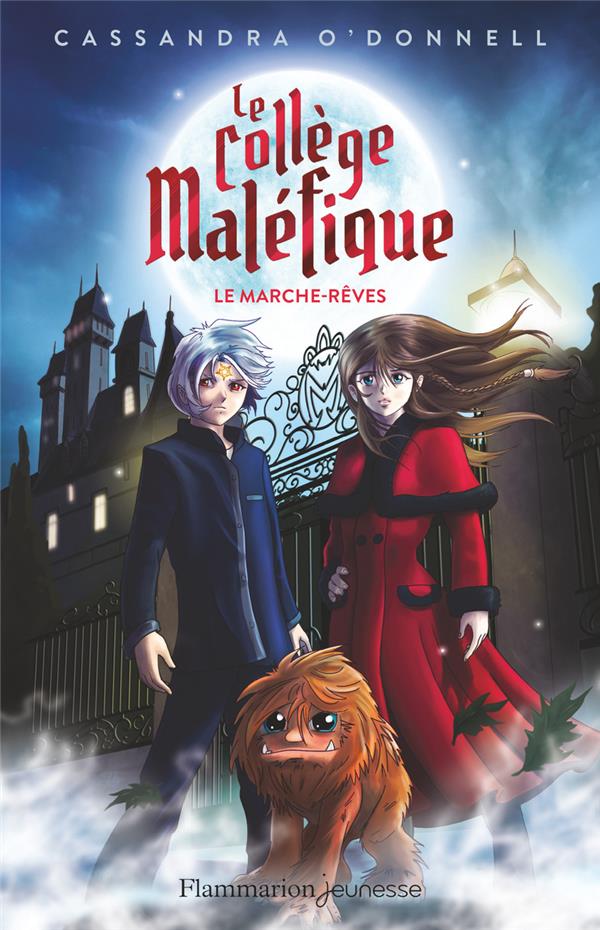 Le collège maléfique Tome 1 : Le marche-rêves