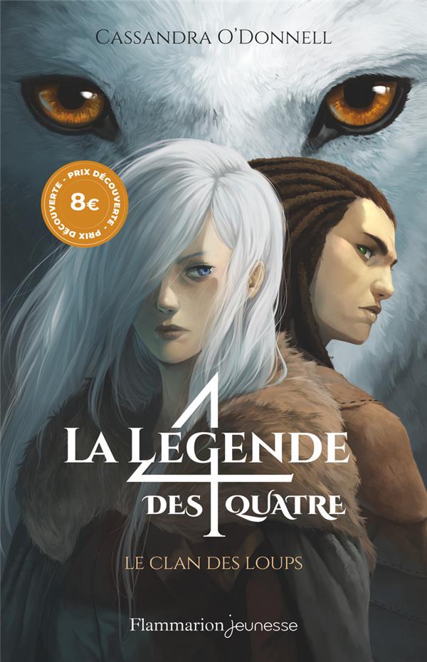 La légende des quatre Tome 1 : Le clan des loups