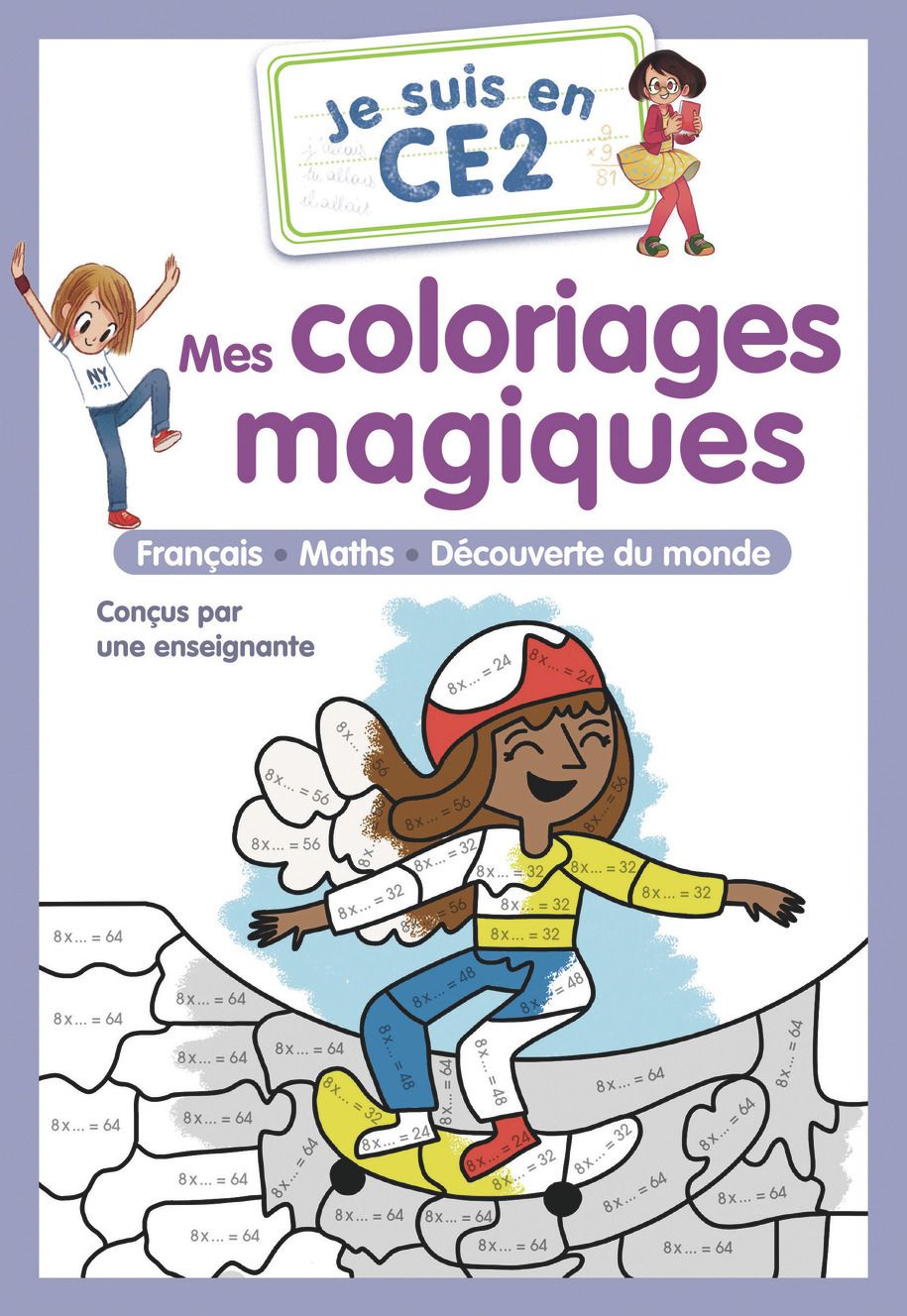 Mes coloriages magiques. Je suis en CE2
