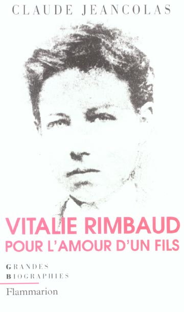 Vitalie Rimbaud. Pour l'amour d'un fils