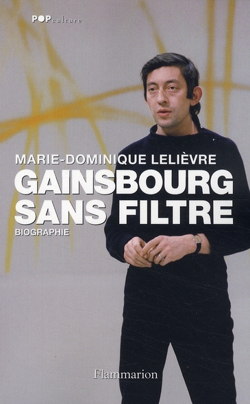 Gainsbourg sans filtre