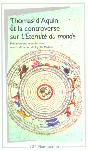 Thomas d'Aquin et la controverse sur L'Eternité du monde. Traités sur L'Eternité du monde de Bonaven