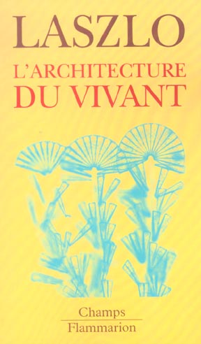 L'architecture du vivant