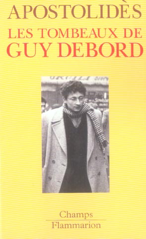 Les tombeaux de Guy Debord
