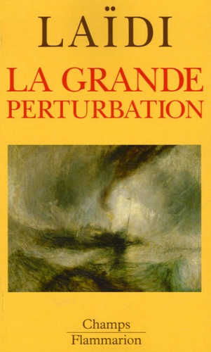 La grande perturbation