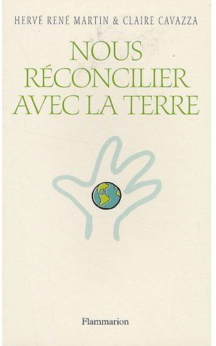 Nous réconcilier avec la Terre