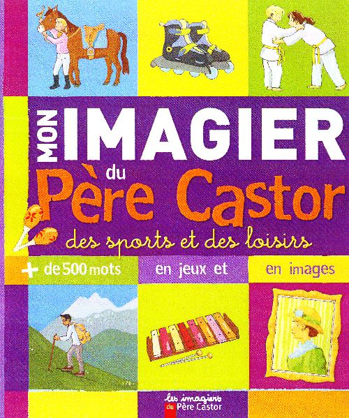 Mon imagier du Père Castor des sports et des loisirs