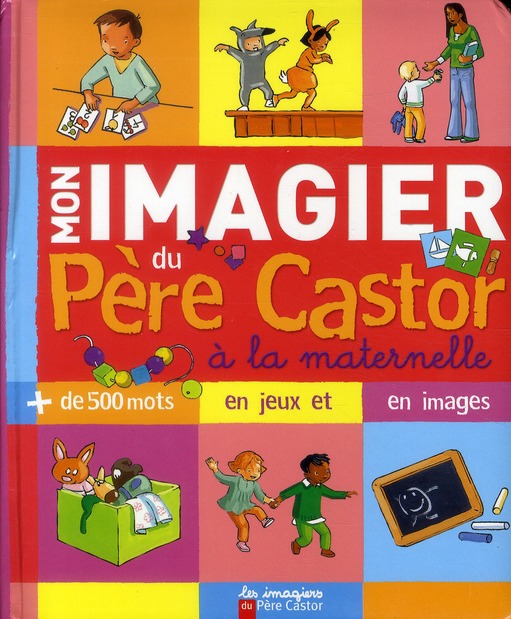 Mon imagier du Père Castor à la maternelle